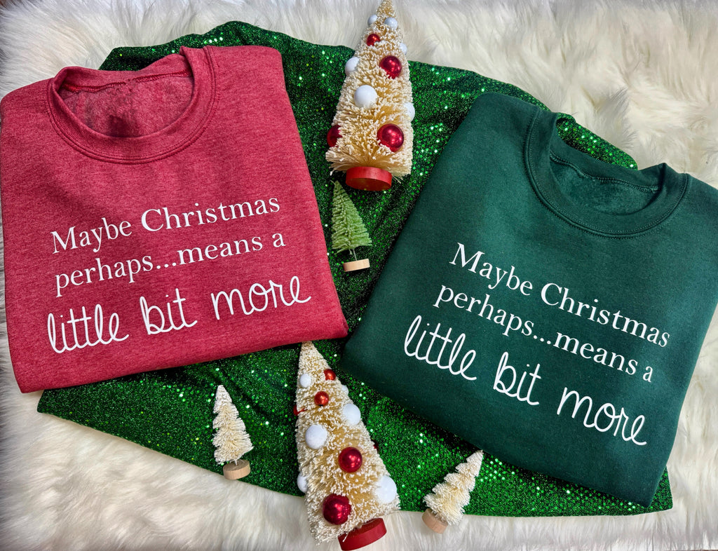 Maybe Christmas Means a Little Bit More *Pre-Order*